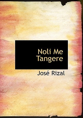 Noli Me Tangere (Large Print Edition): Huag Acong Salang?in Nino Man