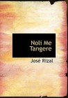 Noli Me Tangere (Large Print Edition): Huag Acong Salang?in Nino Man