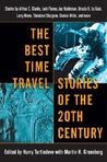 The Best Time Travel Stories of the 20th Century by Harry Turtledove