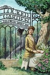 The Locked Garden by Gloria Whelan The Locked Garden by Gloria Whelan