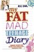 My Fat, Mad Teena...