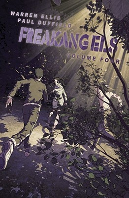 FreakAngels, Volume 4 by Warren Ellis FreakAngels, Volume 4 by Warren Ellis