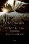 Love Warps the Mind a Little: A Novel