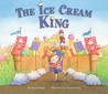 The Ice Cream King The Ice Cream King