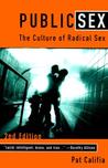 Public Sex by Pat Califia Public Sex by Pat Califia