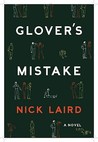 Glover's Mistake by Nick Laird Glover's Mistake by Nick Laird