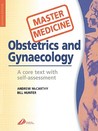 Master Medicine: Obstetrics & Gynecology: A Core Text with Self Assessment