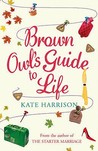 Brown Owl's Guide To Life