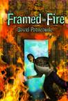 Framed in Fire