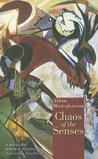 Chaos of the Senses: A Modern Arabic Novel