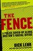 The Fence: A Police Cover-u...