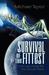Survival of the Fittest: The Last Hope for the Human Race