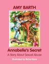 Annabelle's Secret: A Story about Sexual Abuse