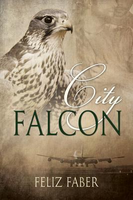 City Falcon by Feliz Faber City Falcon by Feliz Faber