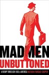 Mad Men Unbuttoned by Natasha Vargas-Cooper