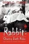Rabbit by Ellen C. Maze