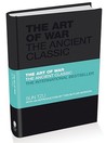 The Art of War by Sun Tzu The Art of War by Sun Tzu