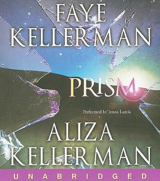 Prism by Faye Kellerman Prism by Faye Kellerman