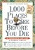 1,000 Places to See Before You Die (Paperback)
