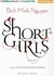 Short Girls by Bich Minh Nguyen