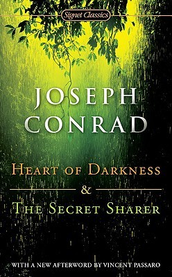 Heart of Darkness and The Secret Sharer by Joseph Conrad