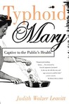 Typhoid Mary by Judith Walzer Leavitt