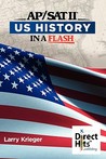 Direct Hits Us History in a Flash: For the AP and SAT II