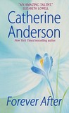 Forever After by Catherine Anderson Forever After by Catherine Anderson