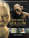 Gollum by Andy Serkis Gollum by Andy Serkis