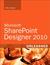 Microsoft SharePoint Designer 2010 Unleashed