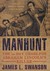 Manhunt: The 12 Day Chase For Abraham Lincoln's Killer