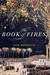 The Book of Fires by Jane Borodale
