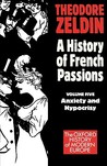 France, 1848-1945: Anxiety and Hypocrisy