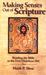 Making Senses Out of Scripture: Reading the Bible as the First Christians Did