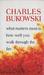 What Matters Most Is How Well You Walk Through The Fire (Hardcover)