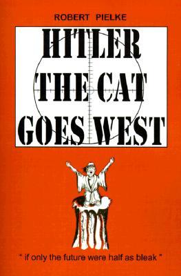 Hitler the Cat Goes West