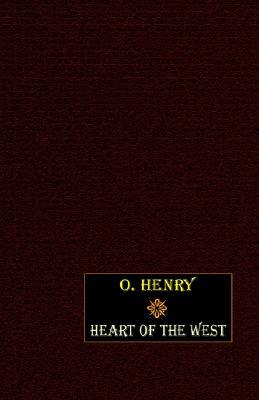Heart of the West by O. Henry