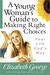 A Young Woman's Guide to Ma...