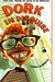 Dork in Disguise (Hardcover)