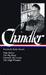 Stories and Early Novels: Pulp Stories / The Big Sleep /Farewell, My Lovely / The High Window (Library of America #79)