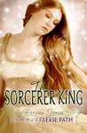 The Sorcerer King by Allan Frewin Jones