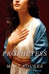 The Prophetess The Prophetess