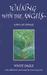 Walking with the Angels: A Path of Service