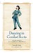 Dancing In Combat Boots And Other Stories Of American Women In World War Ii (Paperback)