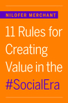 11 Rules for Creating Value in the Social Era