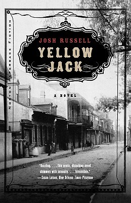 Yellow Jack: A Novel