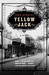 Yellow Jack: A Novel