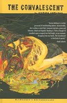The Convalescent by Jessica Anthony The Convalescent by Jessica Anthony