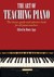 The Art of Teaching Piano by Denes Agay