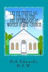Let My People Go: A Call to End the Oppression of Women in the Church